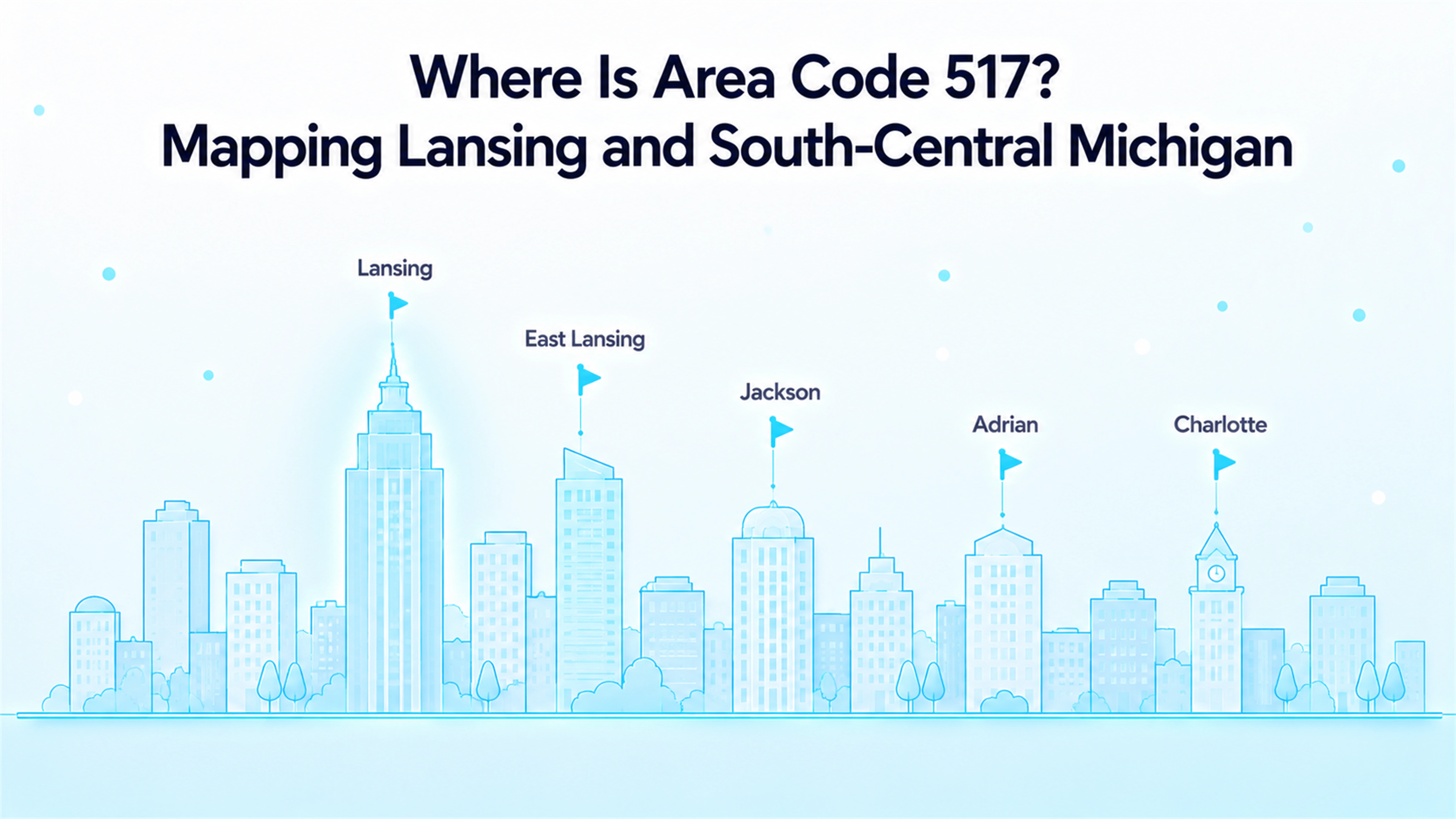Where Is Area Code 517? Mapping Lansing and South-Central Michigan